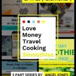 alt=" cover image for Relationship with LMTCs ("Elements") Love, Money, Travel, Cooking, Smoothies. Five part series by Angel Jones Part Five"