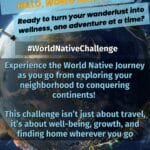 alt="Image of The World Native Wanderlust Challenge"